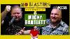 No Blasters 038 Vs Micky Bartlett