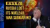 Russia Lost Its Nuclear War Submarine